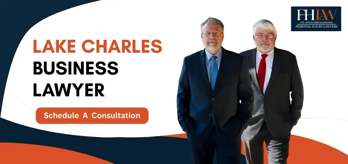 Hire a lake charles business lawyer